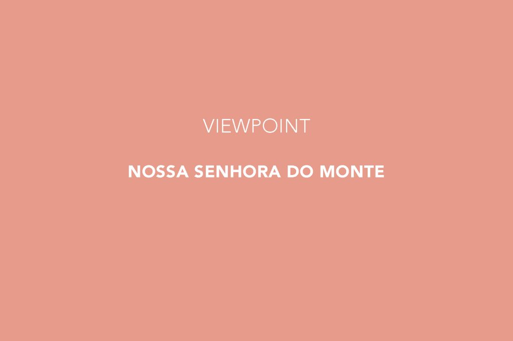 Nossa Senhora do Monte, Viewpoint, Lisbon, Graça, Lisboa