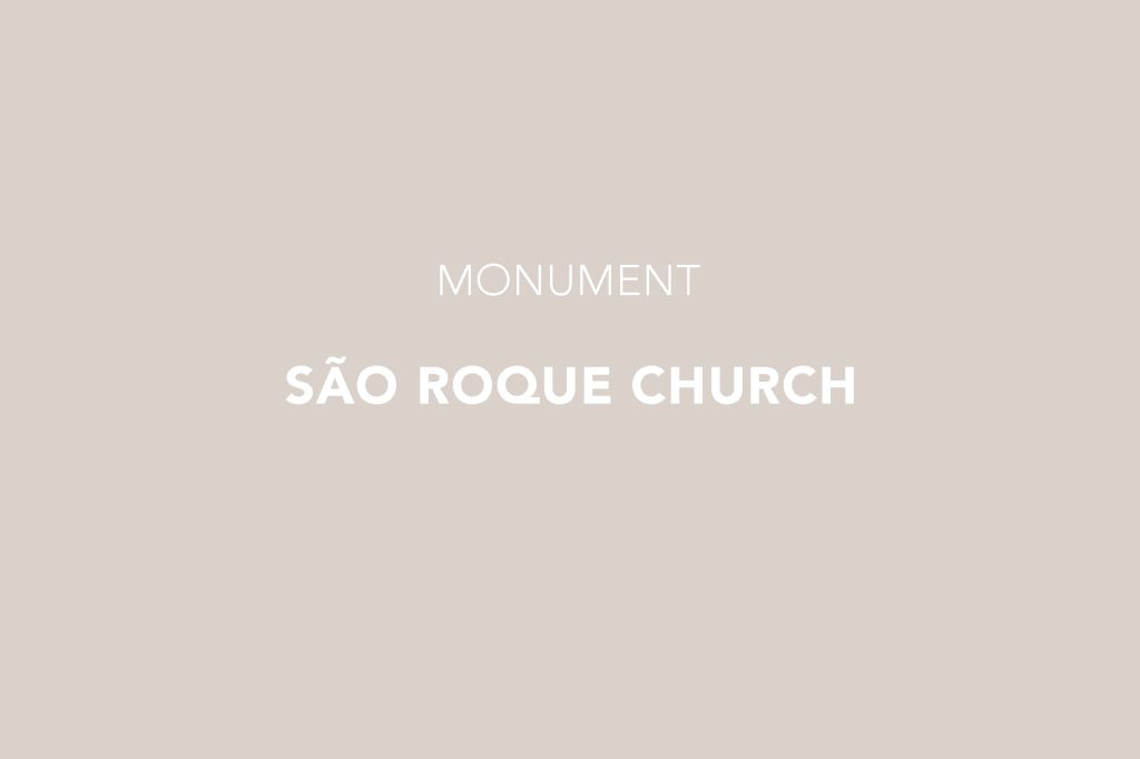 São Roque Church, Monument, Lisboa, Bairro Alto, Lisbon