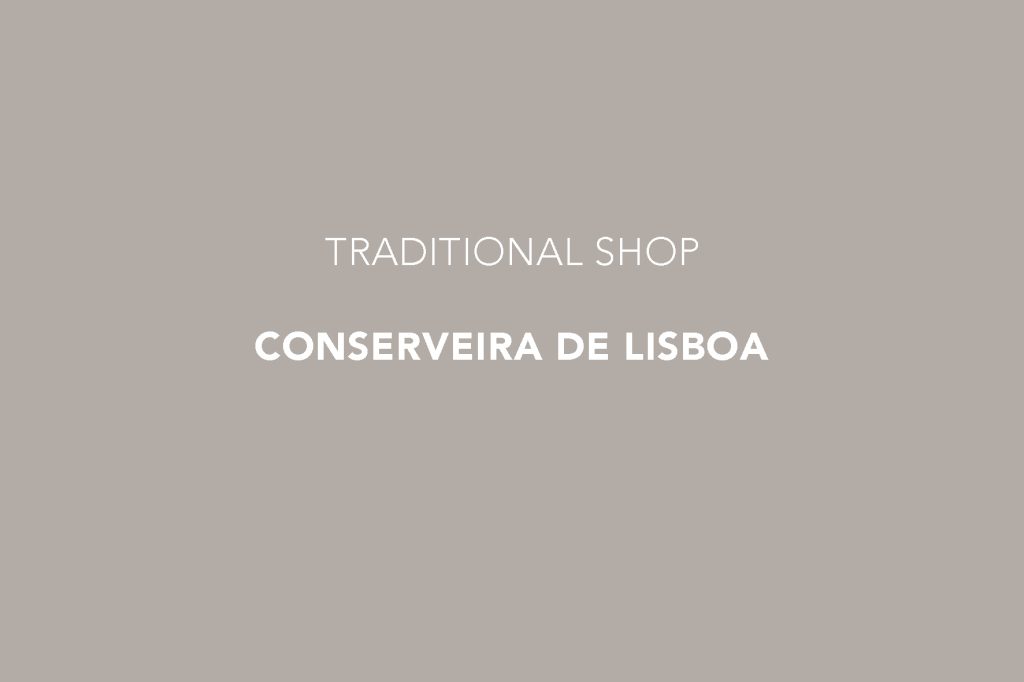 Conserveira de Lisboa, Traditional Shop, Lisboa, Baixa, Lisbon