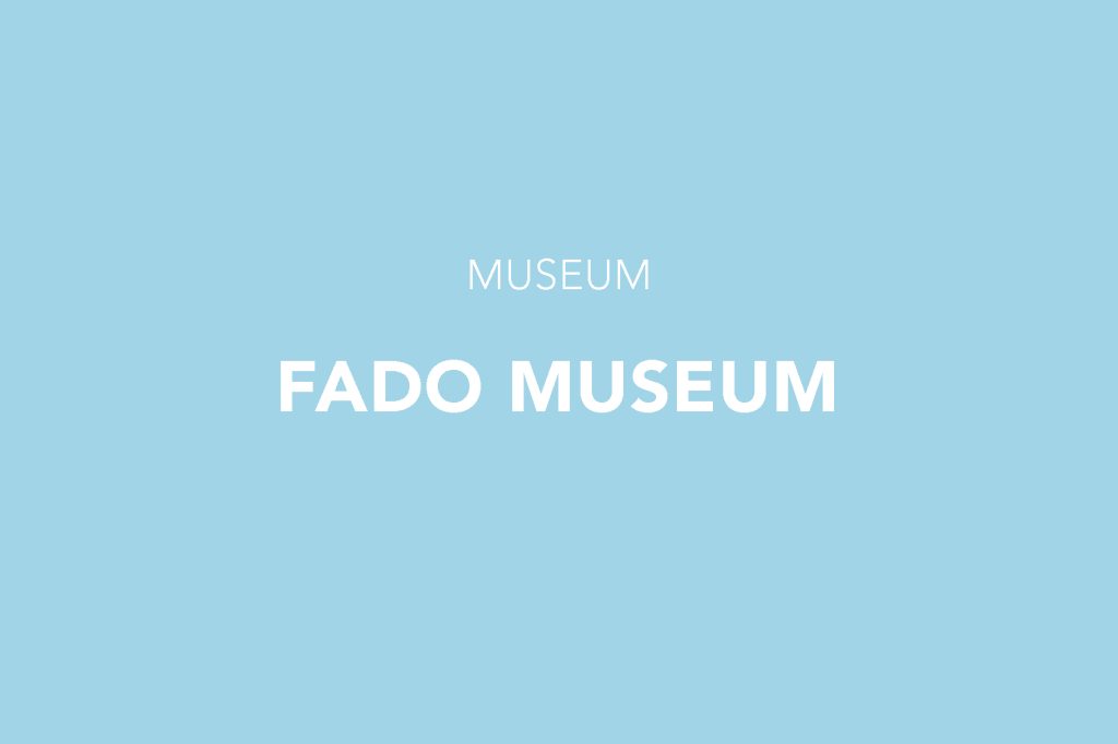 Fado Museum, Lisboa, Lisbon, Alfama